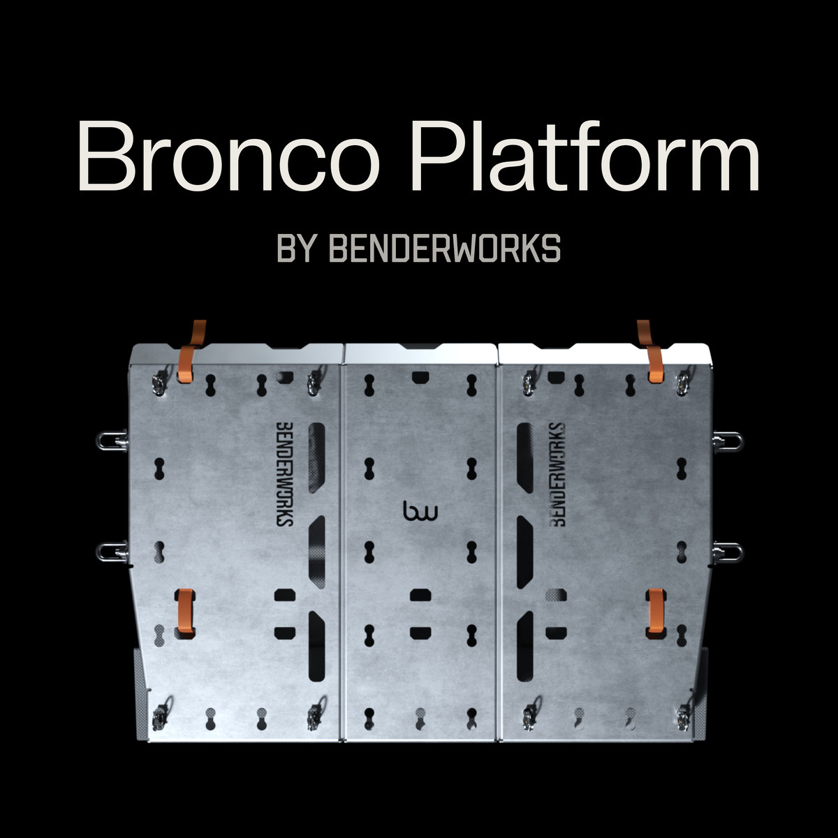 Bronco Raptor Tethering Platform, a modular sheet metal tie-down platform